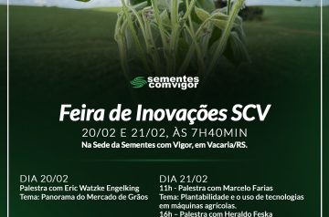 Feira de Inovações SCV de 20 a 21.02.24 em Vacaria